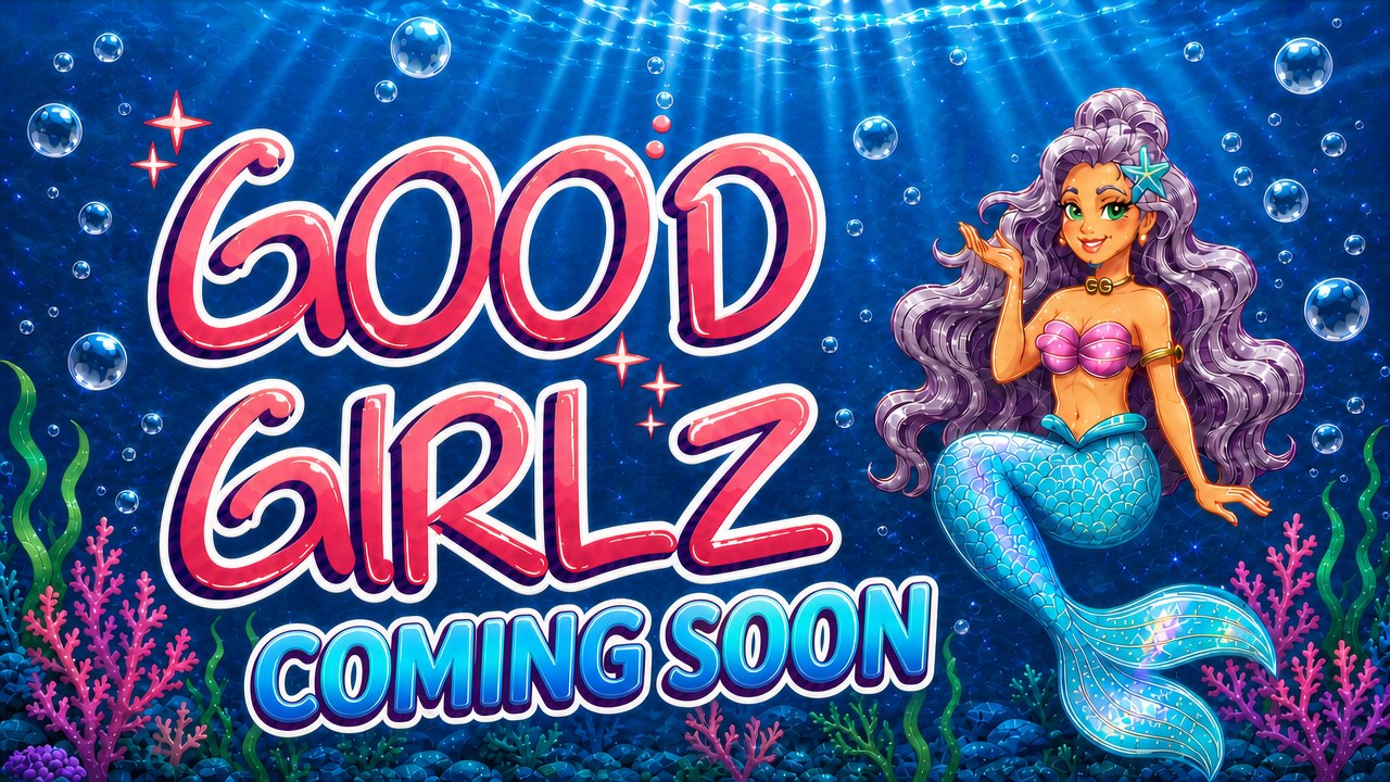Good Girlz — coming soon. GiGi the mermaid in her undersea world.
